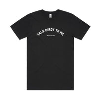 Talk Birdy To Me T-Shirt